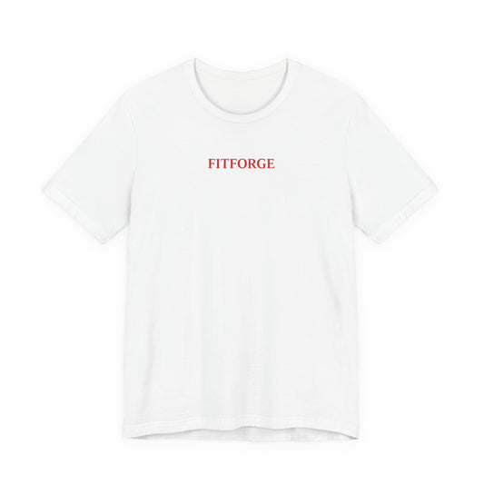 Fitforge Tee — Mind. Body. Spirit. 1% Better Fitness T-Shirt